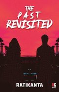 Past Revisited