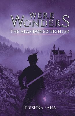 Trishna Saha - Were Wonders, Häftad