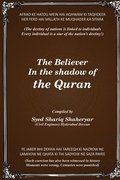 Believer in the Shadow of the QURAN