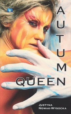 Justyna Nowak-Wysocka - Autumn Queen, Häftad