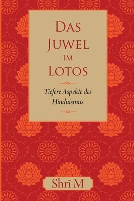 Shrī M - Juwel im Lotos, Häftad