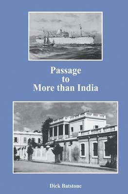 Dick Batstone - Passage to More than India, Häftad. Tillgänglighet: Lägg i varukorg