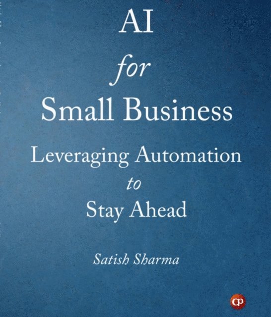Satish Sharma - AI for Small Business, E-bok