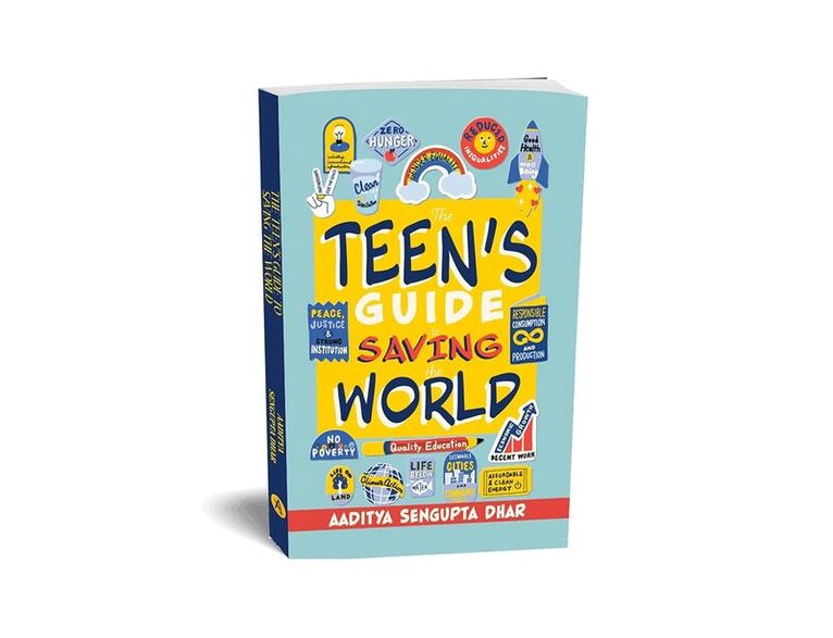 Aaditya Sengupta Dhar - Teen's Guide To Saving the World, Häftad