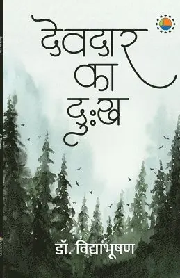 Vidhya Bhushan - Devdar Ka Dukh, Häftad. Tillgänglighet: Lägg i varukorg