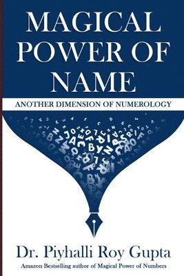 Piyhalli Roy - Magical Power Of Name, Häftad