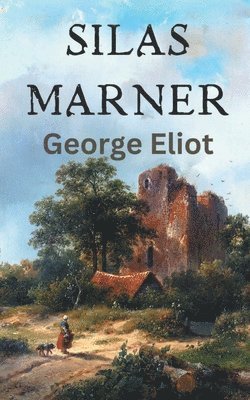 George Eliot - Silas Marner, Häftad