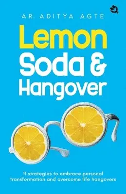 Aditya Agte - Lemon Soda and Hangover, Häftad. Tillgänglighet: Lägg i varukorg