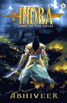 Abhiveer Soni - Indra- First of the Arya's, Häftad