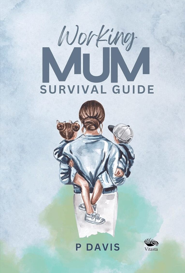 P. Davis - Working Mum Survival Guide, Häftad
