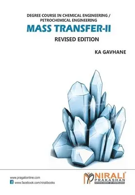 K. A. Gavhane - Mass Transfer-II, Häftad. Tillgänglighet: Lägg i varukorg
