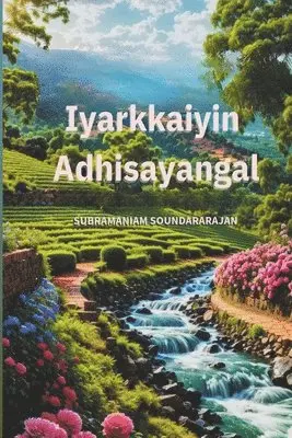 Subramaniam Soundararajan - Iyarkkaiyin Adhisayangal, Häftad. Tillgänglighet: Lägg i varukorg