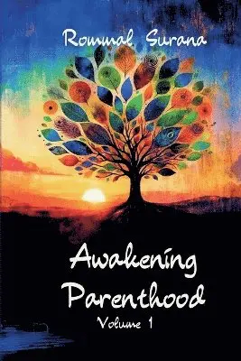 Rommal Surana - Awakening Parenthood Volume 1, Häftad. Tillgänglighet: Lägg i varukorg