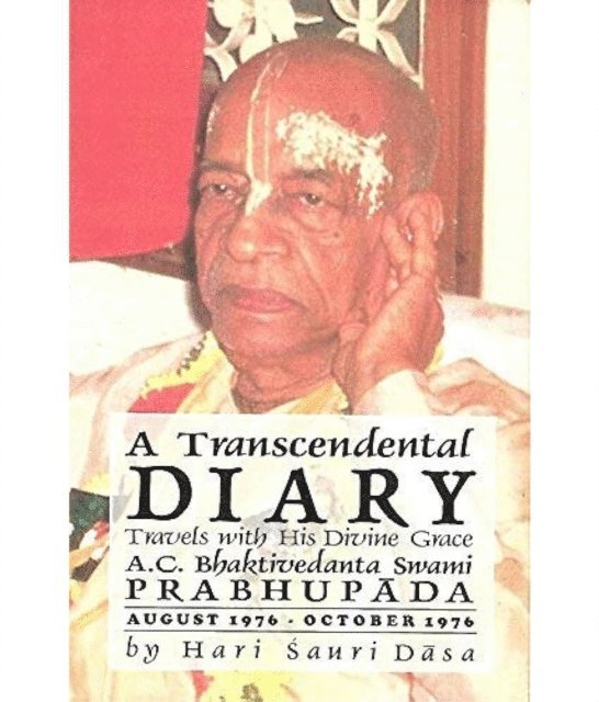 Hari Sauri Dasa - Transcendental Diary: Travels with His Divine Grace A.C. Bhaktivedanta Swami Prabhupada: Volume Four, E-bok
