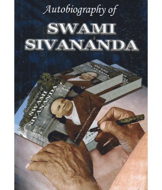 Swami Sivananda - Autobiography of Swami Sivananda, E-bok