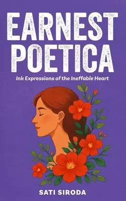 Sati Siroda - Earnest Poetica, Häftad. Tillgänglighet: Lägg i varukorg