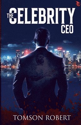Tomson Robert - The Celebrity CEO, Häftad