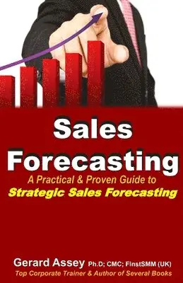 Gerard Assey - Sales Forecasting, Häftad. Tillgänglighet: Lägg i varukorg