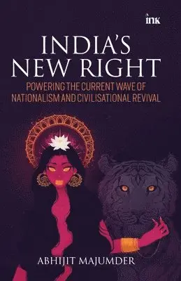 Abhijit Majumder - India's New Right, Häftad. Tillgänglighet: Lägg i varukorg