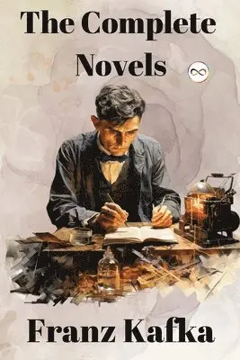 Franz Kafka - Franz Kafka: The Complete Novels, Övrigt. Tillgänglighet: Lägg i varukorg