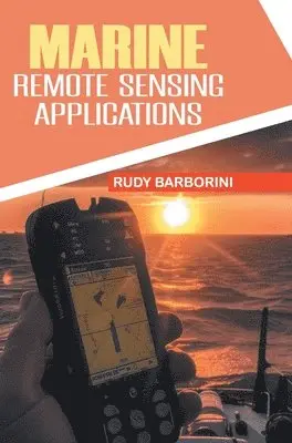 Rudy Barborini - Marine Remote Sensing Applications, Övrigt. Tillgänglighet: Lägg i varukorg