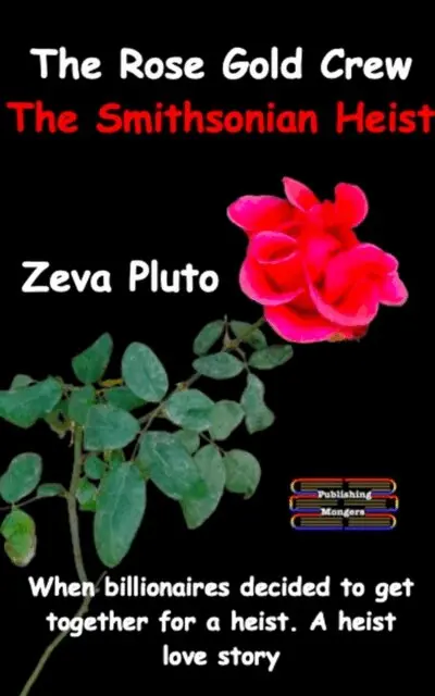 Zeva Pluto - Rose Gold Crew - The Smithsonian Heist, E-bok. Tillgänglighet: Lägg i varukorg