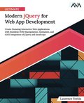 Ultimate Modern jQuery for Web App Development