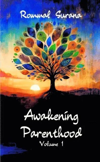 Rommal Surana - Awakening Parenthood: Volume 1, E-bok. Tillgänglighet: Lägg i varukorg