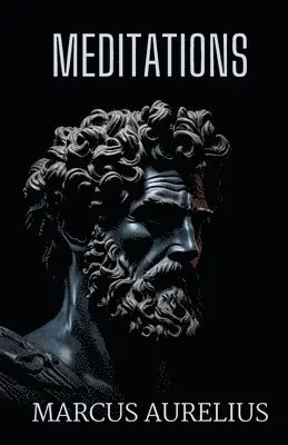 Marcus Aurelius - Meditations, Häftad. Tillgänglighet: Lägg i varukorg