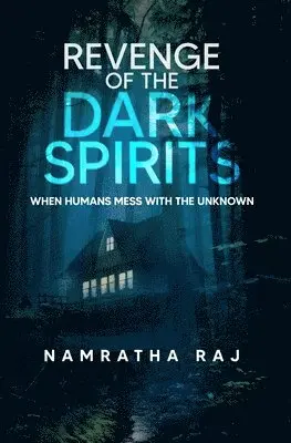 Namratha Raj - Revenge of the Dark Spirits, Häftad. Tillgänglighet: Lägg i varukorg