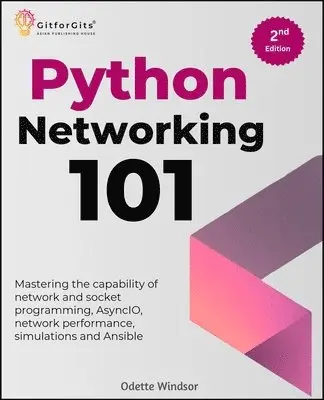 Odette Windsor - Python Networking 101 (Edition2), Häftad. Tillgänglighet: Lägg i varukorg