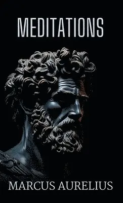 Marcus Aurelius - Meditations, Inbunden. Tillgänglighet: Lägg i varukorg