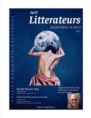 Editor Shajil Anthru - April Litterateurs Redefining World, Häftad