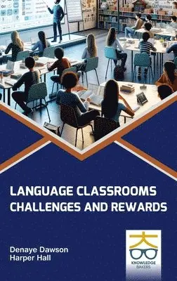 Denaye Dawson, Harper Hall - Language Classrooms, Inbunden. Tillgänglighet: Lägg i varukorg