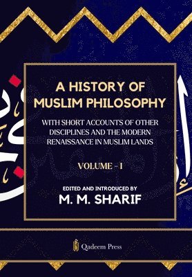 Mian Mohammad Sharif, Qadeem Press - History Of Muslim Philosophy - Vol. 1, Häftad. Tillgänglighet: Lägg i varukorg