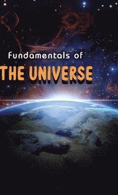 Unbound Script - Fundamentals Of The Universe, Inbunden