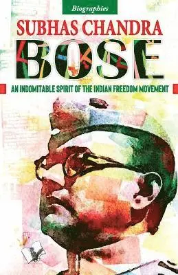Manasvi Vohra - Subash Chandra Bose, Häftad. Tillgänglighet: Lägg i varukorg