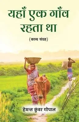 Hemant Kunwar Gopal - Yaha Ek Gaon Rahta Tha, Häftad. Tillgänglighet: Lägg i varukorg