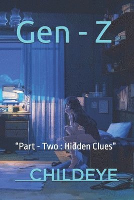 Childeye - Gen - Z : Two. Tillgänglighet: Lägg i varukorg