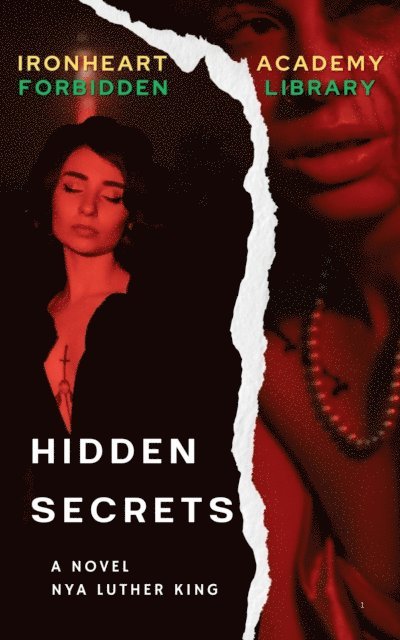 Nya Luther King - Ironheart Academy: The Forbidden Library Hidden Secrets, E-bok