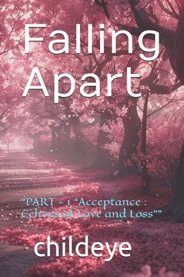 Childeye - FALLING APART PART - 1. Tillgänglighet: Lägg i varukorg