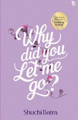 Shuchi Batra - Why Did You Let Me Go?, Övrigt