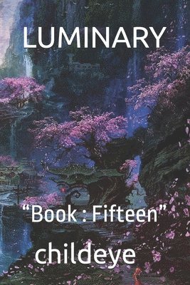 Childeye - LUMINARY -   Book 15. Tillgänglighet: Tillfälligt slut