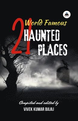 Vivek Kumar Bajaj - world famous 21 haunted places, Häftad
