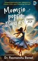 Dr Reemanshu Bansal - Momsie Popsie Diary 4.0, Häftad. Tillgänglighet: Lägg i varukorg