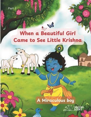 Sonali Shrivastava, Saurabh Joshi - When a Beautiful Girl Came to See Little Krishna, Häftad