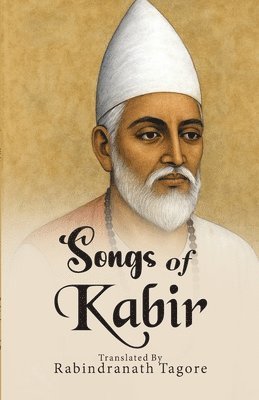 Rabindranath Tagore - Kabir Ke Dohe, Häftad