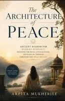 Arpita Mukherjee - Architecture of Peace, Häftad. Tillgänglighet: Tillfälligt slut