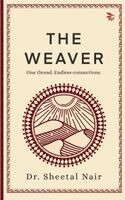 Sheetal Nair - Weaver,The, Häftad