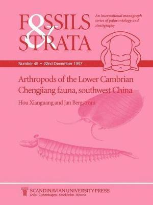 Hou Xianguag, Jan Bergstrom - Arthropods of the Lower Cambrian Chengjiang Fauna, Southwest China, Häftad